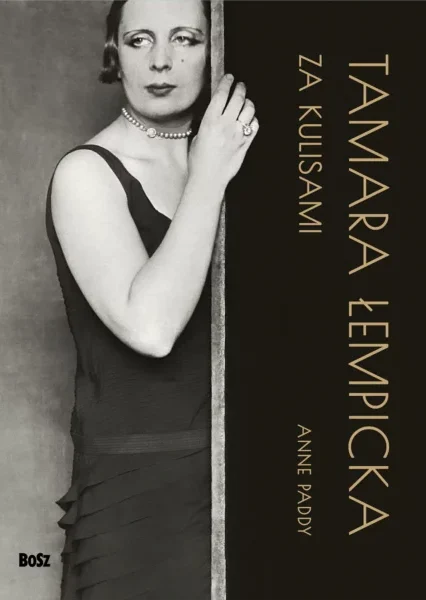 TAMARA ŁEMPICKA ZA KULISAMI